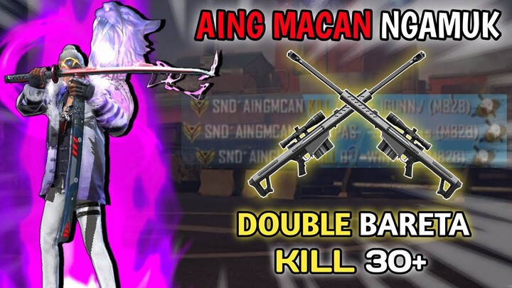 DOUBLE BARETA! / M82B! MUSUH PANIK SEMUA ! KILL 30+ FREE FIRE INDONESIA - ( HIGHLIGH M82B / BARETA )