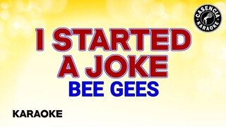 I Started A Joke (Karaoke) - Bee Gees