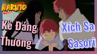 Kẻ Đáng Thương Xích Sa Sasori