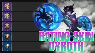 RATING SEMUA SKIN DYROTH MOBILE LEGENDS 👹