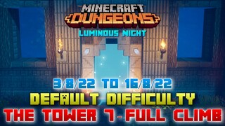 The Tower 7 [Default] Full Climb, Guide & Strategy, Minecraft Dungeons Luminous Night