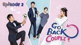 (Sub Indo) Go Back Couple Episode 2