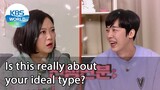 Is this really about your ideal type? (Problem Child in House) | KBS WORLD TV 210129