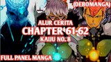 Alur Cerita KAIJU NO. 8 Chapter 61,62 - KEKUATAN PEMBEKU LENO ICHIKAWA, NUMBERS SIX