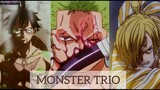 Monster Trio in Wano Kingdom [ AMV ] Three legends of Straw hat Pirates.