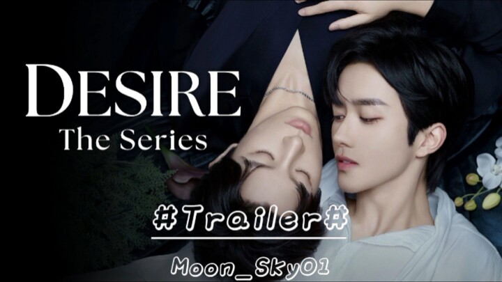 Trailer Official || Desire