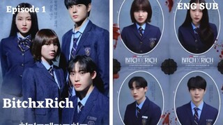 BitchxRitch (2023) EP. 1_|ENGSUB|