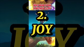 HERO WAJIB DI BAN DI MYTHICAL GLORY