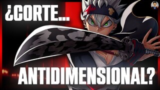 La VERDAD sobre el CORTE ANTIDIMENSIONAL ¿Es POSIBLE o NO? | Black Clover