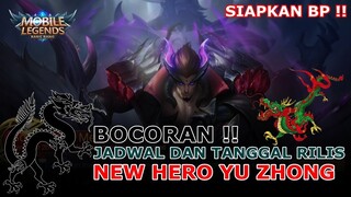 BOCORAN SIAPKAN BP DARI SEKARANG JADWAL DAN TANGGAL RILIS HERO YU ZHONG