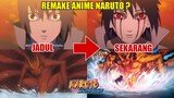 NARUTO COMEBACK.!! ANIME NARUTO AKAN DI-REMAKE & NO SENSOR..!! | Pembahasan Naruto Remake Trending!