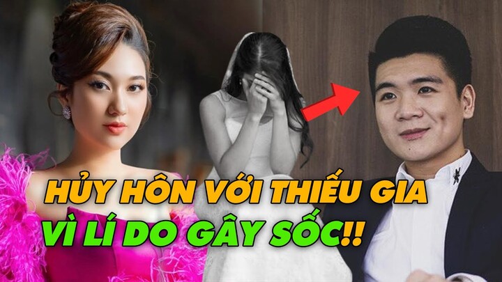 Sao Nữ Vbiz Huỷ Hôn Với Thiếu Gia Trước 1 Tuần Đám Cưới, Đến Mẹ Ruột Cũng Không Biết Giờ Ra Sao?