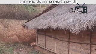 KHÁM PHÁ BẢN KHƠ MÚ NGHÈO TÂY BẮC p10