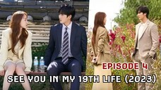 🇰🇷 See you in my 19th life (2023) Episode 4