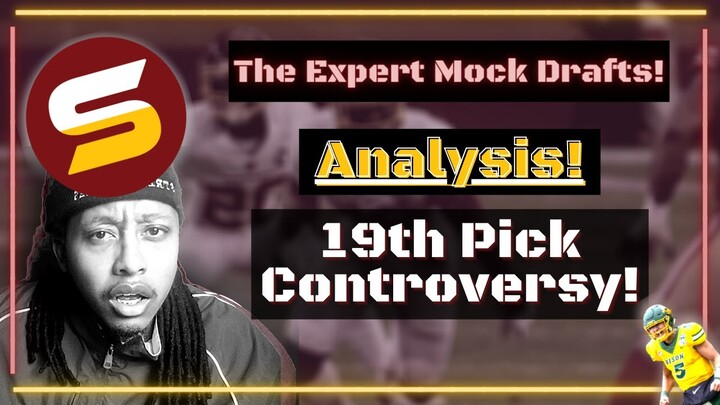 What Expert Mock Drafts Say About WFT's 19th Pick! Who They Feel We SHOULD & WILL Take! My REACTION!