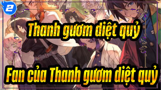 [Thanh gươm diệt quỷ] Dành tặng tất cả fans của Thanh gươm diệt quỷ_2