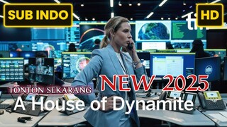 A House of Dynamite (2025) SUB INDO [NEW]