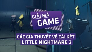 Các Giả Thuyết Về Cái Kết Little Nightmare 2