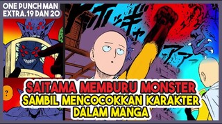 BERPEGANG BUKU KOMIK!!! Saitama Memburu Monster yang Wajahnya Serupa!! (Extra 19 & 20)