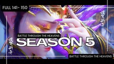 BTTH S5 Full eps 141 - 150 | SUB INDO | BATTLE THROUGH THE HEAVENS
