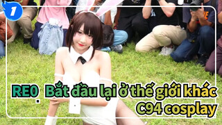 RE0: Bắt đầu lại ở thế giới khác
C94 cosplay_3