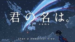 [16BIT] Sparkle - Radwimps (Kimi No Nawa OST)