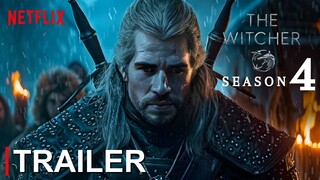 The Witcher - Season 04 | FIRST TRAILER (2024) 4K | Liam Hemsworth | Netflix | the witcher 4 trailer