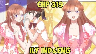 I Love You Chapter 319 Sub English & Indonesia