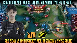 COACH VREN HARUS LIAT INI! YU ZHONG DYRENNN BERAKSI! GAME 3 RRQ SENA VS ONIC PRODIGY MDL ID SEASON 9