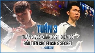 TUẦN 3 VCS XUÂN 2021 | FLASH & SECRET "GIẢI KHÁT" CHIẾN THẮNG