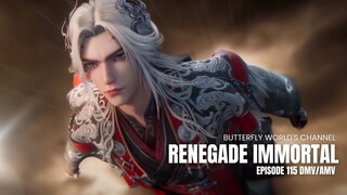 Renegade Immortal (2025) Episode 115