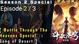 Battle Through the Heavens Season 2 Special Episode 2 Sub Indonesia