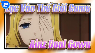 [Lạc Vào Thế Giới Game] Ainz Ooal Gown thật tuyệt!_2