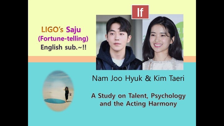 A Fortune Study on Nam Joo hyuk & Kim Tae ri's Talent, Psychology, and Acting Harmony exported
