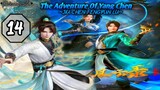 EPS _14 | The Adventure Of Yang Chen