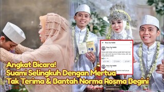 P3D4SS!! Postingan Terbaru Suami Yang S3lingkuh Dengan Mertua Kini Sindir Norma Risma Hingga Tantang