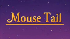 Mouse Tail. Planets