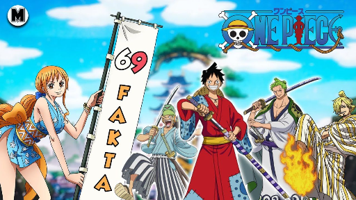 69 Fakta Menarik ONE PIECE!!! || TERBARU!!!