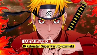 inilah kekuatan super Naruto Uzumaki, mungkin banyak kekuatan yang lainnya yang dimiliki Naruto