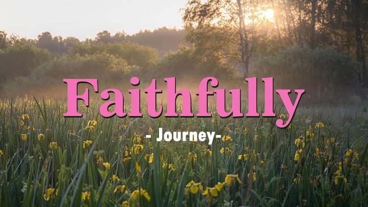 Faithfully - KARAOKE VERSION - as popularized by Journey