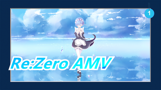 Re:Zero − Starting Life in Another World AMV_1