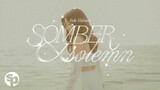 Somber and Solemn - Belle Mariano (Lyrics)