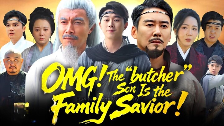 OMG The Butcher Son is the Family Savior : EngSub