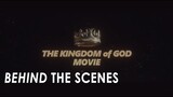 The Process of Creating “The Kingdom of God Movie” | Behind the scenes