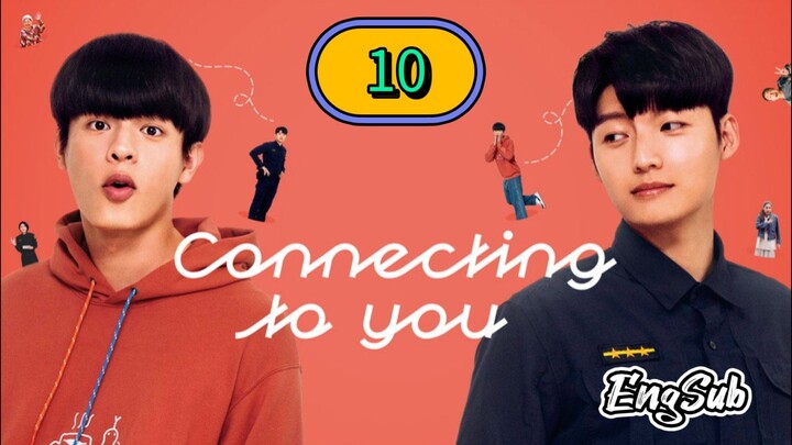 [UNCUT] CONNECTING TO YOU | EPISODE 10
