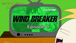 WIND BREAKER EPISODE 0 (C-STATION)