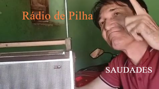 Na minha região ainda se ouve rádio como nos tempos antigos