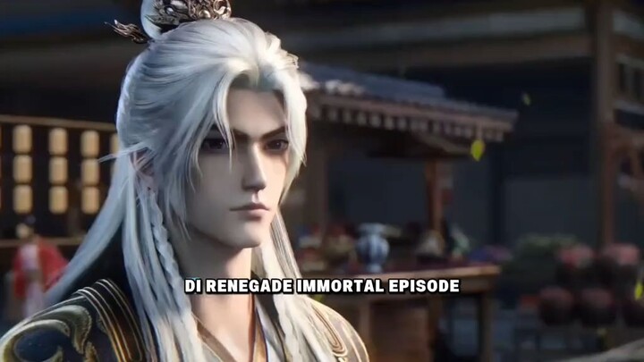 spoiler renegade immortal episode 133 terbaru sub indo