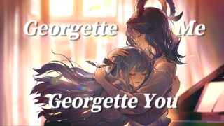 [Peringatan Kolaborasi Arknights×Mujica] Georgette Aku, Georgette Kamu