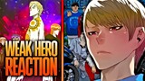 This Changes EVERYTHING | Weak Hero Live Reaction
